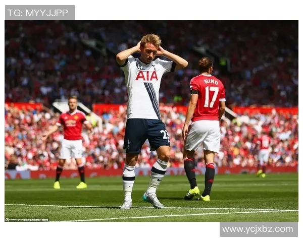 英超经典对决曼联逆转热刺神扑瞬间成比赛转折点